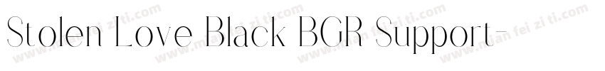 Stolen Love Black BGR Support字体转换